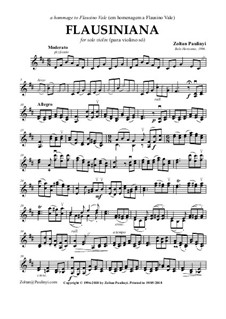 Flausiniana, for solo violin (version for viola included); 1996: Flausiniana, for solo violin (version for viola included); 1996 by Zoltan Paulinyi