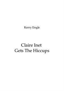 Miracle Child: Claire Inet gets The Hiccups by Kerry Engle