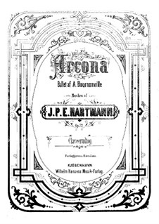 Arcona, Op.72: Arcona by Johann Peter Emilius Hartmann
