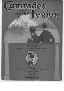 Comrades of the Legion: Comrades of the Legion by John Philip Sousa