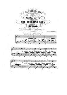 Die Zigeunerin: A Soldier's Life, für Stimme und Gitarre by Michael William Balfe