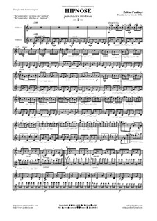 Hypnosis: For 2 violins (2002) by Zoltan Paulinyi