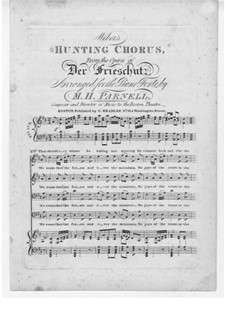 Akt III, Nr.15 Jägerchor: Für Stimmen und Klavier by Carl Maria von Weber