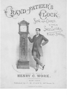 Grandfather's Clock: Für Stimmen und Klavier by Henry Clay Work