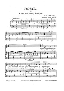 Rosie, or Come and Be My Rosie, Do: Rosie, or Come and Be My Rosie, Do by Harold J. Gould