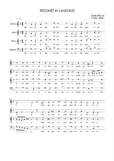 Resonet in laudibus: Resonet in laudibus by Jacobus Gallus