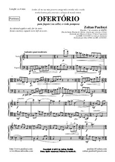 Ofertório, for viola (viola pomposa) and bassoon (2007/2011): Ofertório, for viola (viola pomposa) and bassoon (2007/2011) by Zoltan Paulinyi