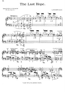 Dernière espérance (The Last Hope), Op.16: Für Klavier by Louis Moreau Gottschalk