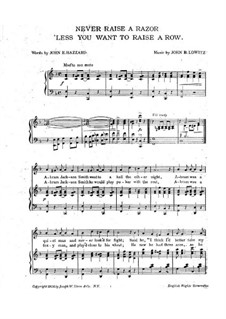 Never Raise a Razor 'Less You Want to Raise a Row: Never Raise a Razor 'Less You Want to Raise a Row by John B. Lowitz