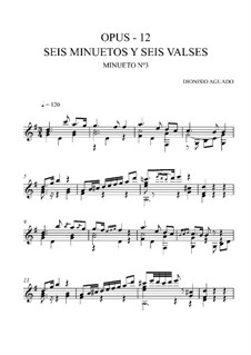 Sechs Menuette und sechs Walzer, Op.12: Menuett Nr.3 by Dionisio Aguado