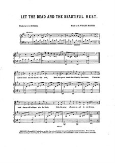 Let the Dead and the Beautiful Rest for Voices, Choir and Piano: Let the Dead and the Beautiful Rest for Voices, Choir and Piano by S. Wesley Martin