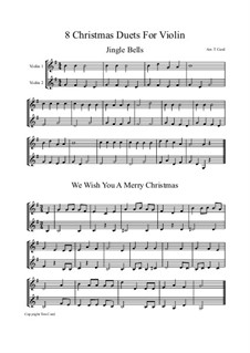 Eight Chrismas Duos or Trios: Duos for two violins by Felix Mendelssohn-Bartholdy, Franz Xaver Gruber, Lewis Henry Redner, James Lord Pierpont, Unknown (works before 1850)