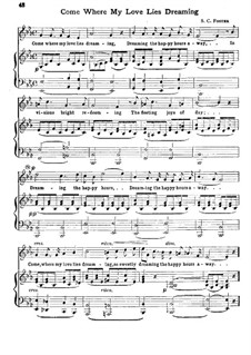 Come Where My Love Lies Dreaming: Für Stimmen und Klavier by Stephen Foster