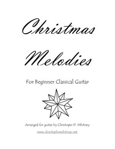 Christmas Melodies: For beginner classical guitar by folklore