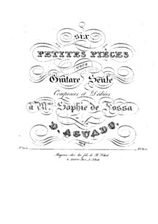 Sechs kleine Stücke, Op.4: Vollsammlung by Dionisio Aguado