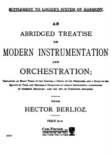 Grand Treatise on Instrumentation and Modern Orchestration, Op.10: English text by Hector Berlioz