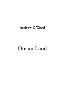 Dreamland: Dreamland by Andrew Wood