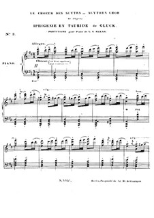 Iphigenie auf Tauris, Wq.46: Akt I 'Scythen Chor', für Klavier by Christoph Willibald Gluck