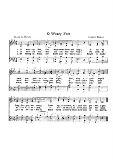 O Weary Feet: O Weary Feet by Alfred Beirly