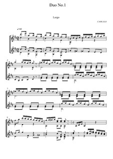 Sechs kleine Duette für zwei Gitarre, Op.34: Duett Nr.1, Largo by Ferdinando Carulli