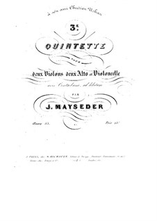 Streichquintett Nr.3 in D-Dur, Op.55: Streichquintett Nr.3 in D-Dur by Joseph Mayseder