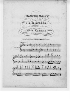 Canton Waltz: Canton Waltz by J. A. M. Hesser