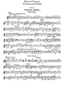 Vollständiger Oper: Hörnerstimmen I-II by Richard Wagner