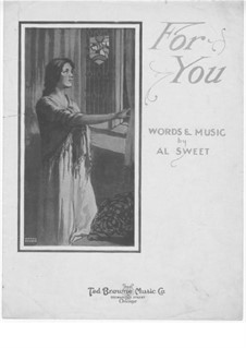 For You: For You by Alfred W. Sweet