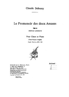 Le Promenoir des deux amants (Walkway of Two Lovers), L.118: Klavierauszug mit Singstimmen by Claude Debussy