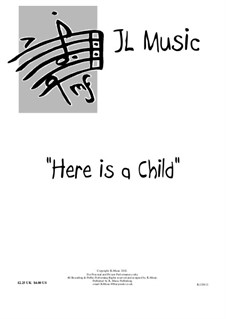 Here is a Child: Here is a Child by John Lovell