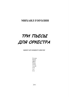 Three pieces for orchestra: Three pieces for orchestra by Mikhail Gogolin