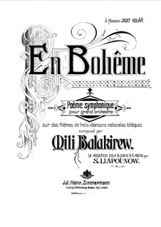 In Bohemia. Sinfonische Dichtung: Für Klavier, vierhändig – Stimmen by Mily Balakirev