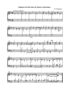 Fughette in Es-Dur über ein Thema von Bruckner: Fughette in Es-Dur über ein Thema von Bruckner by Roman Jungegger
