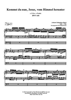 Choralvorspiele II (Schübler Chorales): Kommst du nun, Jesu, vom Himmel herunter, für Orgel, BWV 650 by Johann Sebastian Bach