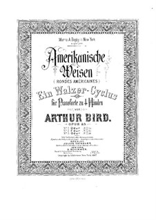 Amerikanische Weisen, Op.23: Amerikanische Weisen by Arthur Bird