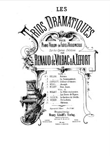 Trios nach Themen von verschiedenen Komponisten: Für Violine (oder Flöte), Cello und Kavier by Renaud de Vilbac, Augustin Lefort