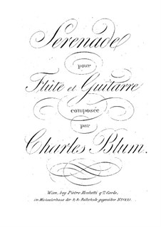 Serenade für Flöte und Gitarre: Serenade für Flöte und Gitarre by Carl Wilhelm August Blum