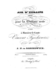 Air d'Ukraine, Op.7: Für Gitarre by Jan Nepomucen Bobrowicz