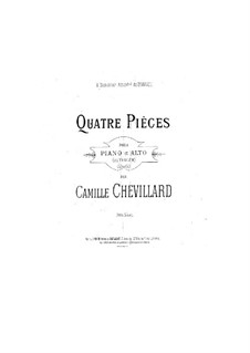 Vier Stücke für Bratsche (oder Violine) und Klavier, Op.4: Vier Stücke für Bratsche (oder Violine) und Klavier by Camille Chevillard