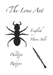 The Lone ant: The Lone ant by Philippe Rodgers