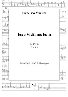 Ecce Vidimus Eum: Ecce Vidimus Eum by Francisco Martins