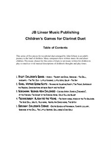 Selection of Pieces from Children's Games and Other Cycles: Für zwei Klarinetten by Georges Bizet, Claude Debussy, Maurice Ravel, Robert Schumann, Pjotr Tschaikowski