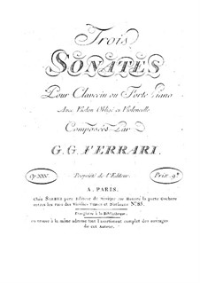 Drei Sonaten für Cembalo (oder Klavier), Violine und Cello, Op.25: Drei Sonaten für Cembalo (oder Klavier), Violine und Cello by Giacomo Gotifredo Ferrari