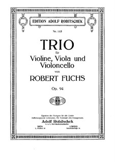 Streichtrio in A-Dur, Op.94: Streichtrio in A-Dur by Robert Fuchs