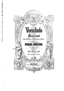 Vorschule im Klavierspiel, Op.101: Für einen Interpreten by Ferdinand Beyer