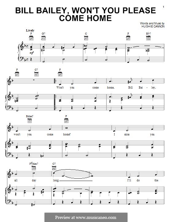 Bill Bailey, Won't You Please Come Home: Für Stimme und Klavier (oder Gitarre) by Hughie Cannon