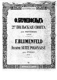 Polnische Suite No.2, Op.31: Polnische Suite No.2 by Felix Blumenfeld