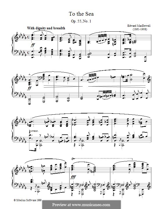 Sea Pieces, Op.55: No.1 To the Sea by Edward MacDowell
