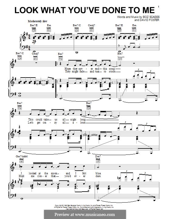 Look What You've Done to Me: Für Stimme und Klavier (oder Gitarre) by Boz Scaggs, David Foster