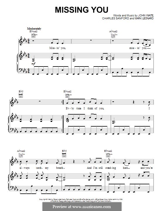Missing You (John Waite): Für Stimme und Klavier (oder Gitarre) by Charles Sanford, Mark Leonard
